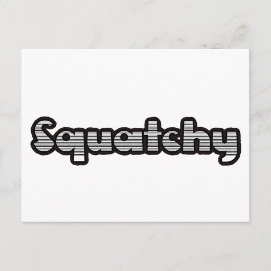 最も最高のなsquatchyここに ポストカード (正面)