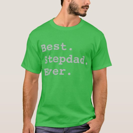 最も最高のなSTEPDAD Tシャツ (正面)