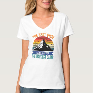 最も最高の厳し来い登りハイキング後の景色 Tシャツ