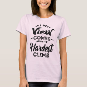 最も最高の難い登る後の景色 Tシャツ