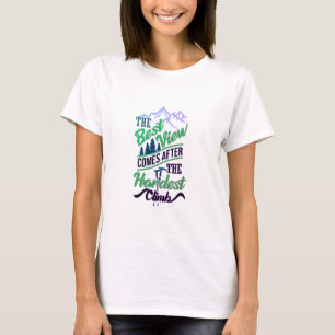 最も最高の難い登る後の景色 Tシャツ