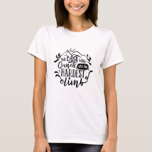 最も最高の難い登る後の景色 Tシャツ