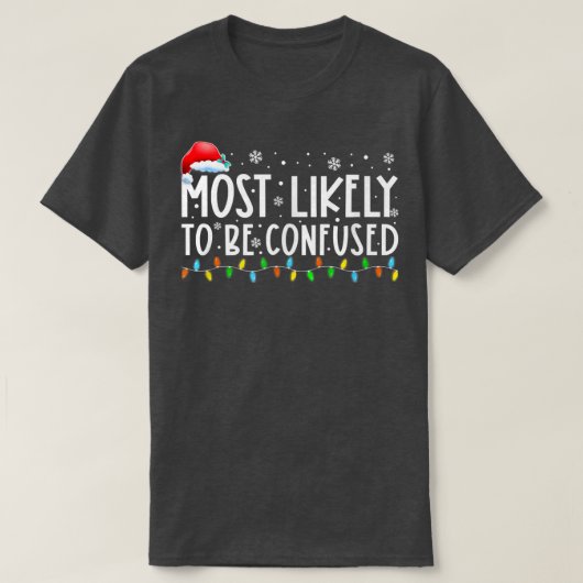 最も混乱している可能性が高いクリスマスライトおもしろいChris Tシャツ (デザイン正面)