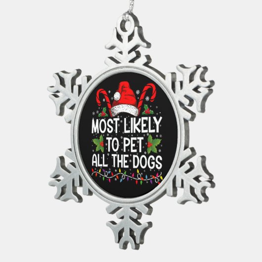 最も犬のクリスマスを愛撫する可能性がおもしろい高い スノーフレークピューターオーナメント (右)