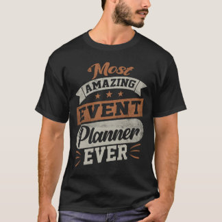 最も素晴らしいイベントプランナーエバー – イベントパーティーオルガ Tシャツ