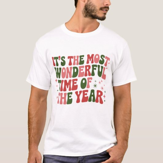最も素晴らしいクリスマスの時期 Tシャツ (正面)