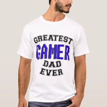 最も素晴らしいゲーマーのパパのTシャツ