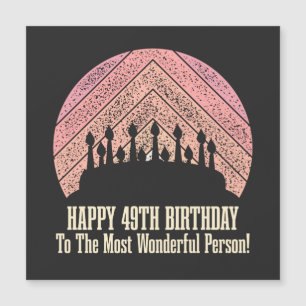 最も素晴らしい人に49歳の誕生日を喜ぶ