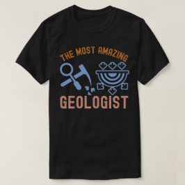 最も素晴らしい地質学者の誕生日 Tシャツ
