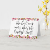 最も素晴らしい景色は、最も困難な登りの後にやってくる。 カード (黄色い花)