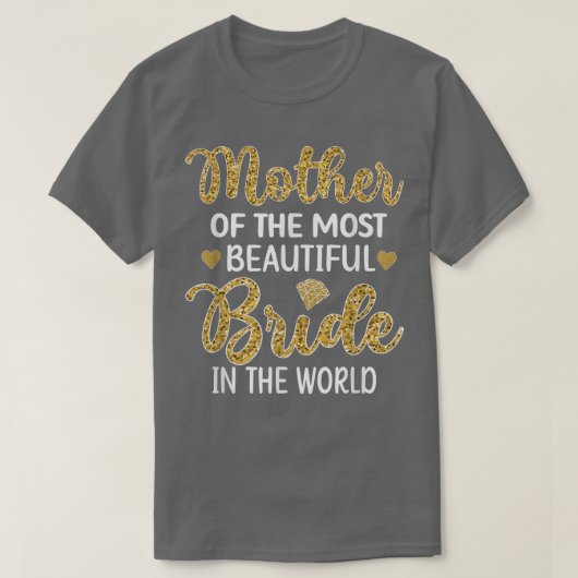 最も美しい花嫁の母 ブライダルシャワーM Tシャツ (デザイン正面)