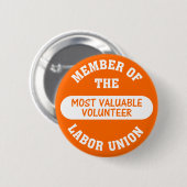 最も貴重な有志の労働組合のメンバー 缶バッジ (正面&裏面)