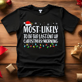 最も起こりそうな初めてのクリスマス朝 Tシャツ