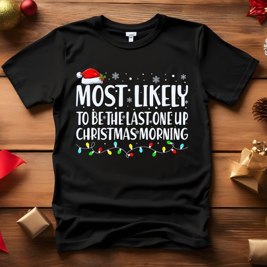 最も起こりそうな初めてのクリスマス朝 Tシャツ