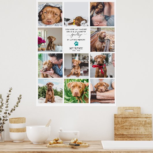 最も難しい別れ | ペットの追悼 11枚の写真のコラージュ ポスター (キッチン)