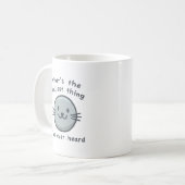 最も静かなこと コーヒーマグカップ (正面左)