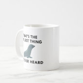 最も静かなこと コーヒーマグカップ (正面左)