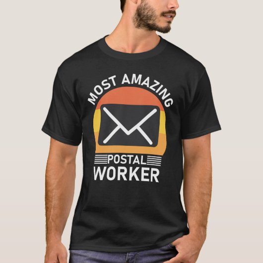 最も驚くべき郵便局員 Tシャツ (正面)