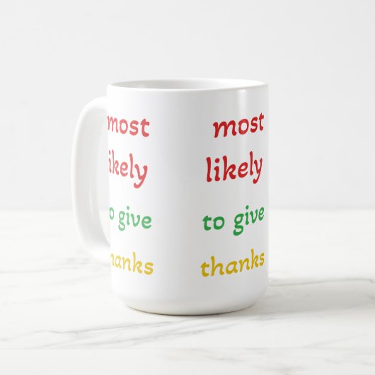 最与え感謝していはおもしろい感謝していの コーヒーマグカップ (正面左)