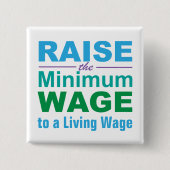 最低賃金を生活賃金に上げる 缶バッジ (正面)