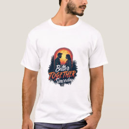 最初から一緒ベター・トゥゲザーTシャツ Tシャツ