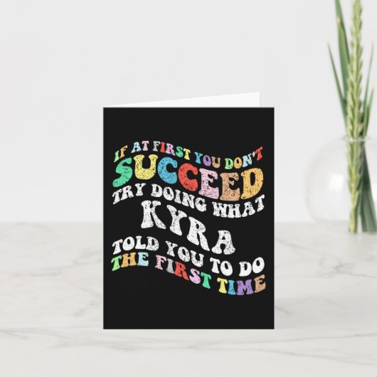 最初にうまくいかない場合、キラの言うことを試してみて カード (正面)