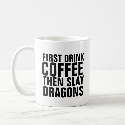最初にコーヒーを飲み、次にドラゴンマグを殺す コーヒーマグカップ (左)