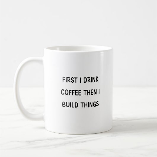 最初にコーヒーを飲み、次にモノを作る コーヒーマグカップ (左)
