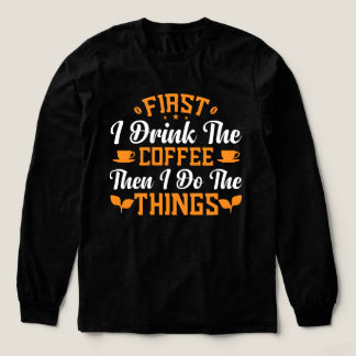 最初にコーヒーを飲み、次に2026年に自分の仕事をする トライブレンドＴシャツ