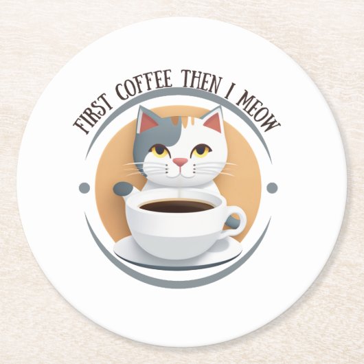 最初にコーヒーを飲んだら可愛い猫が出てくる ラウンドペーパーコースター (正面)
