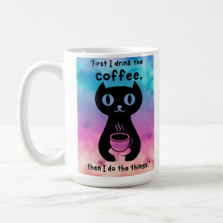 最初にコーヒーを飲んでから飲んでやるよ コーヒーマグカップ