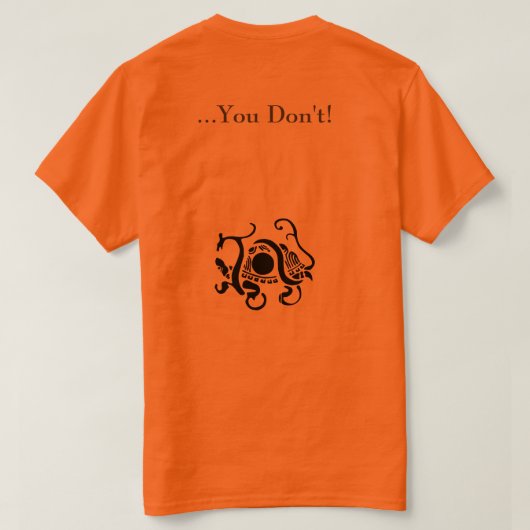 最初に何をしたの?...お前はだめだ! Tシャツ (デザイン裏面)