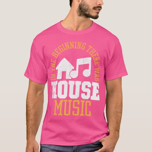 最初に家があった – House Music Edm Tシャツ (正面)