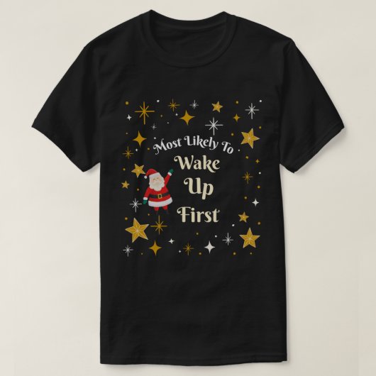 最初に目が覚める可能性が高い Tシャツ (デザイン正面)
