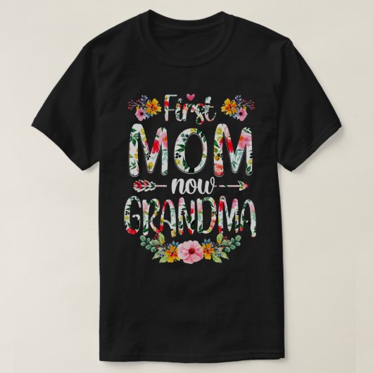 最初のお母さん今おばあちゃんおもしろい新しいおばあちゃん母親ダ Tシャツ (デザイン正面)