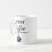 最初のコーヒー、次に印刷されたコーヒーマグ/ギフトを話す コーヒーマグカップ (正面左)