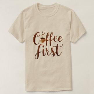 最初のコーヒー Tシャツ