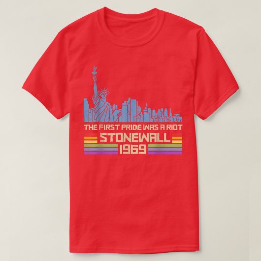 最初のプライドは暴動ストーンウォールLGBTプライドモ Tシャツ (デザイン正面)