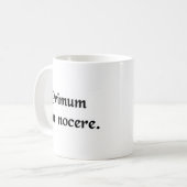 最初の事は害をすることではないです コーヒーマグカップ (正面左)