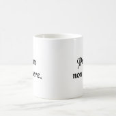 最初の事は害をすることではないです コーヒーマグカップ (中央)