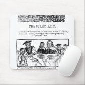 最初の行為、風刺的な演劇に対する マウスパッド (マウス)