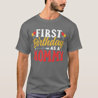 最初の誕生日ママとしてパーティー おもしろい Tシャツ