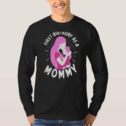 最初の誕生日ママとしてママパーティーママmo tシャツ (正面)