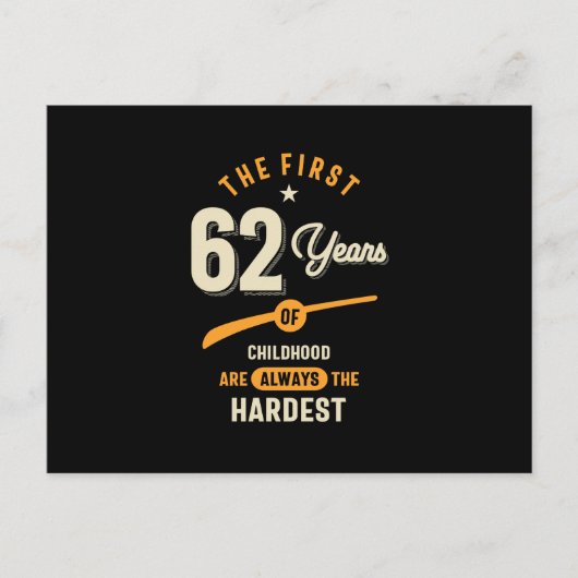 最初の62年 - 62歳の誕生日プレゼント ポストカード (正面)