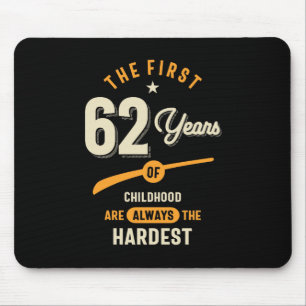 最初の62年 – 62番目の誕生日ギフト マウスパッド