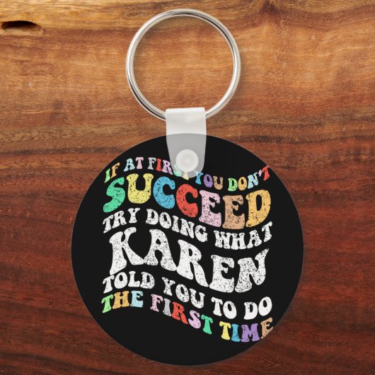 最初もしはカレンが何をしようとしても成功しない キーホルダー (正面)