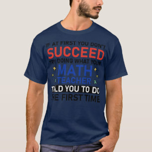 最初もしは、自分のmを試してみて成功しない tシャツ