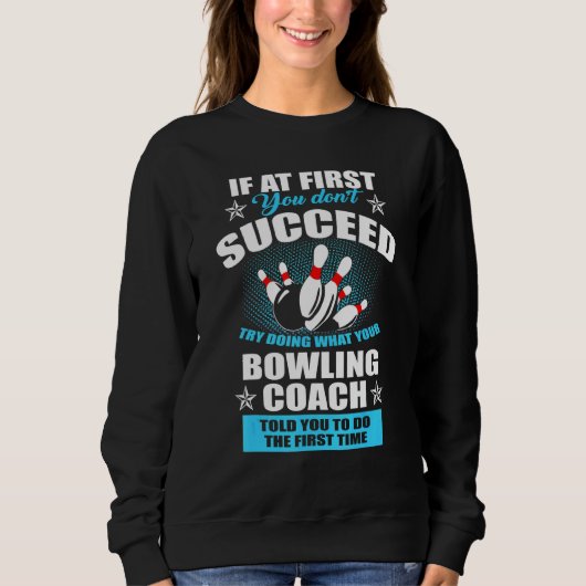 最初もしはBowlinを実行しようとしない スウェットシャツ (正面)
