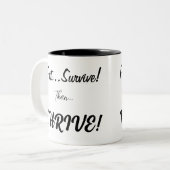 最初生き延びに、それから…繁栄！ ツートーンマグカップ (正面左)