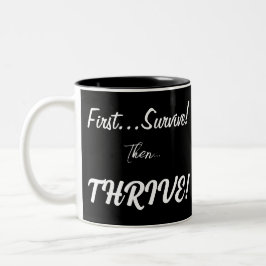 最初生き延びに、それから…繁栄！ ツートーンマグカップ